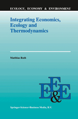 integrating-economics-ecology-and-thermodynamics-matthias-ruth-1993