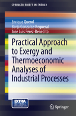 practical-approach-to-exergy-and-thermoeconomic-analyses-of-industrial-processes-querol-et-al-2012