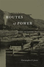 routes-of-power-christopher-f-jones-2014