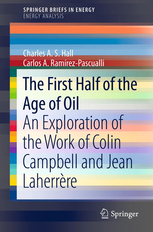 the-first-half-of-the-age-of-oil-charles-hall-carlos-ramirez-pascualli-2012