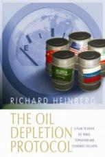 the-oil-depletion-protocol-richard-heinberg-2006