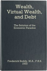 wealth-virtual-wealth-and-debt-frederick-soddy-1933